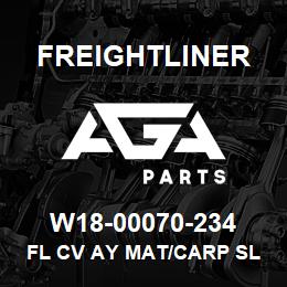 W18-00070-234 Freightliner FL CV AY MAT/CARP SL | AGA Parts