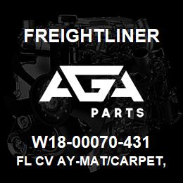 W18-00070-431 Freightliner FL CV AY-MAT/CARPET, | AGA Parts