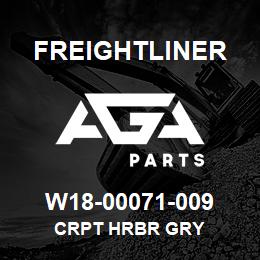 W18-00071-009 Freightliner CRPT HRBR GRY | AGA Parts