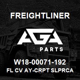 W18-00071-192 Freightliner FL CV AY-CRPT SLPRCA | AGA Parts