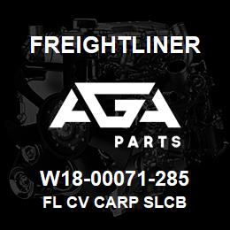 W18-00071-285 Freightliner FL CV CARP SLCB | AGA Parts