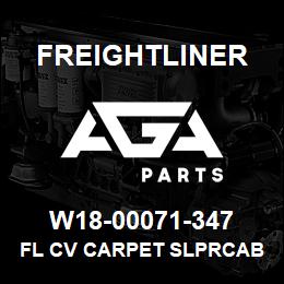 W18-00071-347 Freightliner FL CV CARPET SLPRCAB | AGA Parts