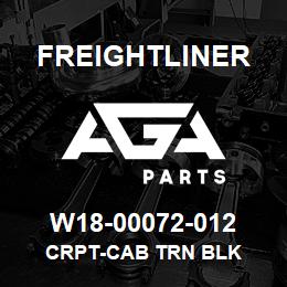 W18-00072-012 Freightliner CRPT-CAB TRN BLK | AGA Parts