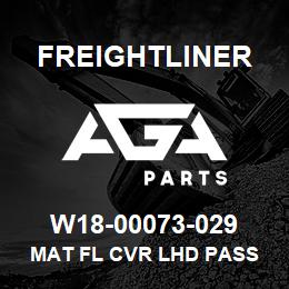 W18-00073-029 Freightliner MAT FL CVR LHD PASS | AGA Parts