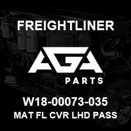 W18-00073-035 Freightliner MAT FL CVR LHD PASS | AGA Parts