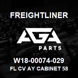 W18-00074-029 Freightliner FL CV AY CABINET 58 | AGA Parts