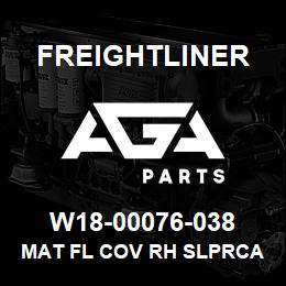 W18-00076-038 Freightliner MAT FL COV RH SLPRCAB RHD FLH | AGA Parts