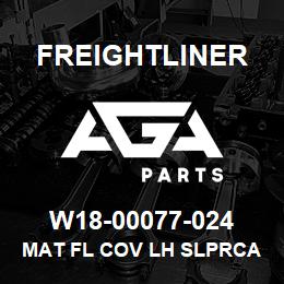 W18-00077-024 Freightliner MAT FL COV LH SLPRCA | AGA Parts