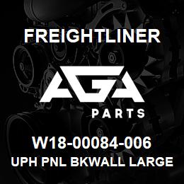 W18-00084-006 Freightliner UPH PNL BKWALL LARGE | AGA Parts