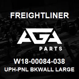 W18-00084-038 Freightliner UPH-PNL BKWALL LARGE WDO | AGA Parts