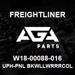 W18-00088-016 Freightliner UPH-PNL BKWLLWRRRCOL | AGA Parts