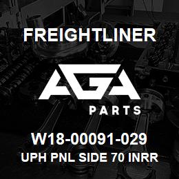 W18-00091-029 Freightliner UPH PNL SIDE 70 INRR | AGA Parts