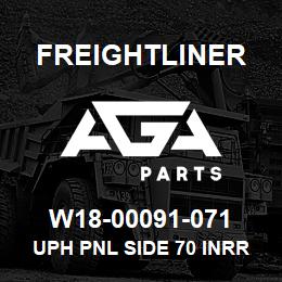 W18-00091-071 Freightliner UPH PNL SIDE 70 INRR | AGA Parts