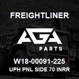 W18-00091-225 Freightliner UPH PNL SIDE 70 INRR | AGA Parts