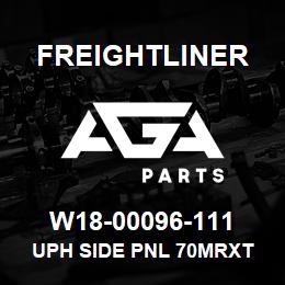 W18-00096-111 Freightliner UPH SIDE PNL 70MRXT | AGA Parts