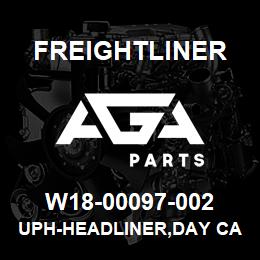 W18-00097-002 Freightliner UPH-HEADLINER,DAY CA | AGA Parts