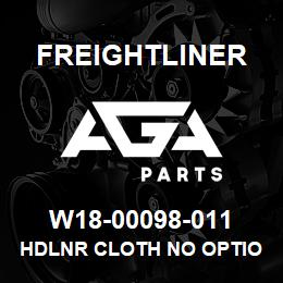 W18-00098-011 Freightliner HDLNR CLOTH NO OPTIO | AGA Parts