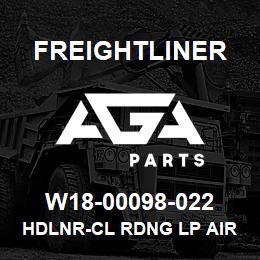 W18-00098-022 Freightliner HDLNR-CL RDNG LP AIR | AGA Parts