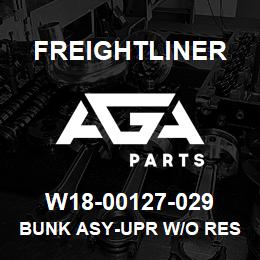 W18-00127-029 Freightliner BUNK ASY-UPR W/O RES | AGA Parts