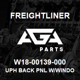 W18-00139-000 Freightliner UPH BACK PNL W/WINDO | AGA Parts