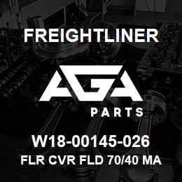 W18-00145-026 Freightliner FLR CVR FLD 70/40 MA | AGA Parts