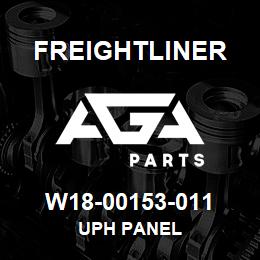 W18-00153-011 Freightliner UPH PANEL | AGA Parts