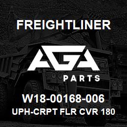 W18-00168-006 Freightliner UPH-CRPT FLR CVR 180 TNL | AGA Parts