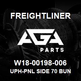 W18-00198-006 Freightliner UPH-PNL SIDE 70 BUN | AGA Parts