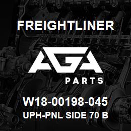 W18-00198-045 Freightliner UPH-PNL SIDE 70 B | AGA Parts