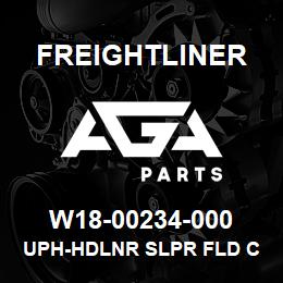 W18-00234-000 Freightliner UPH-HDLNR SLPR FLD C | AGA Parts