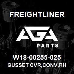 W18-00255-025 Freightliner GUSSET CVR,CONV,RH | AGA Parts