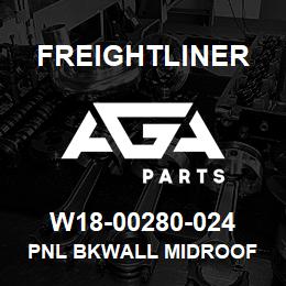 W18-00280-024 Freightliner PNL BKWALL MIDROOF | AGA Parts