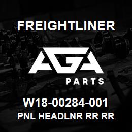 W18-00284-001 Freightliner PNL HEADLNR RR RR | AGA Parts