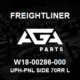 W18-00286-000 Freightliner UPH-PNL SIDE 70RR L | AGA Parts