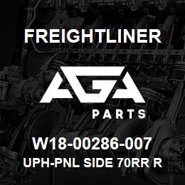 W18-00286-007 Freightliner UPH-PNL SIDE 70RR R | AGA Parts