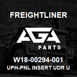 W18-00294-001 Freightliner UPH-PNL INSERT UDR U | AGA Parts