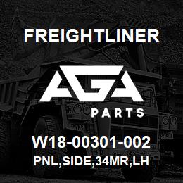 W18-00301-002 Freightliner PNL,SIDE,34MR,LH | AGA Parts