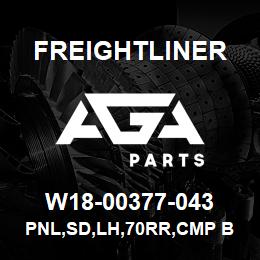 W18-00377-043 Freightliner PNL,SD,LH,70RR,CMP B | AGA Parts