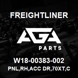 W18-00383-002 Freightliner PNL,RH,ACC DR,70XT,C | AGA Parts