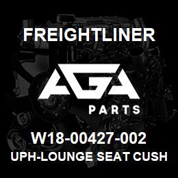 W18-00427-002 Freightliner UPH-LOUNGE SEAT CUSH,SUPRT | AGA Parts