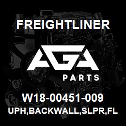 W18-00451-009 Freightliner UPH,BACKWALL,SLPR,FLD | AGA Parts