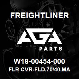 W18-00454-000 Freightliner FLR CVR-FLD,70/40,MA | AGA Parts