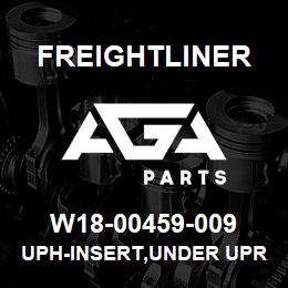 W18-00459-009 Freightliner UPH-INSERT,UNDER UPR BUNK | AGA Parts