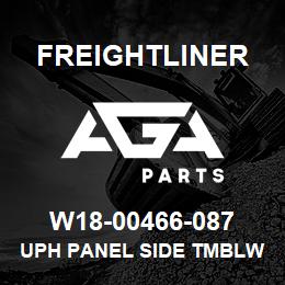 W18-00466-087 Freightliner UPH PANEL SIDE TMBLW | AGA Parts