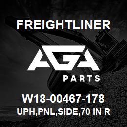 W18-00467-178 Freightliner UPH,PNL,SIDE,70 IN RR,RH | AGA Parts