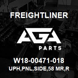 W18-00471-018 Freightliner UPH,PNL,SIDE,58 MR,R | AGA Parts