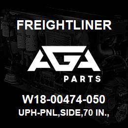 W18-00474-050 Freightliner UPH-PNL,SIDE,70 IN.,RR,RH | AGA Parts