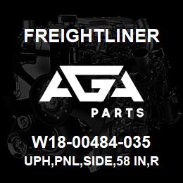 W18-00484-035 Freightliner UPH,PNL,SIDE,58 IN,R | AGA Parts