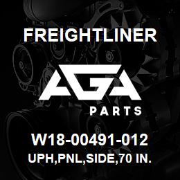 W18-00491-012 Freightliner UPH,PNL,SIDE,70 IN. RR,RH | AGA Parts