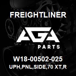 W18-00502-025 Freightliner UPH,PNL,SIDE,70 XT,R | AGA Parts